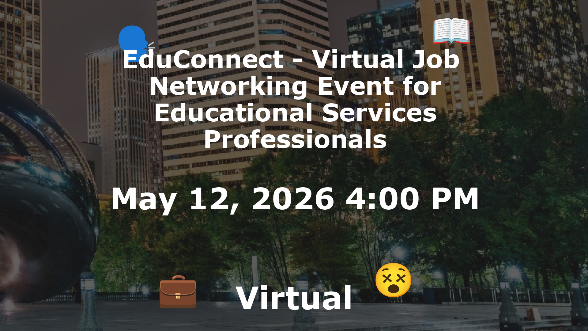 EduConnect - Virtual Job  Networking Event for Educational Services Professionals event image